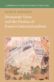 Persianate Verse and the Poetics of Eastern Internationalism
