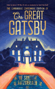 The Cambridge Centennial Edition of The Great Gatsby