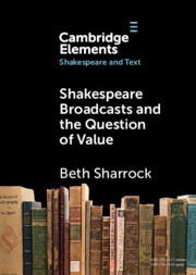 Elements in Shakespeare and Text