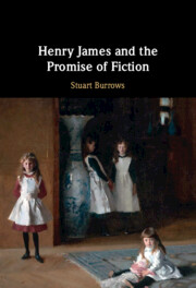 Henry James and the Promise of Fiction