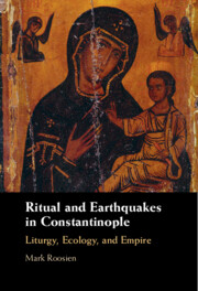 Ritual and Earthquakes in Constantinople