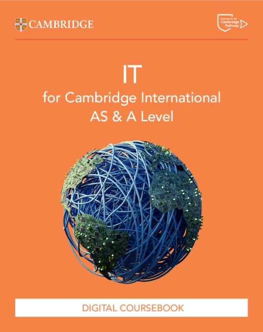 Cambridge International AS & A Level IT Digital Coursebook (2 Years)