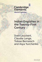 Indian Englishes in the Twenty-First Century