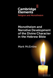 Monotheism and Narrative Development of the Divine Character in the Hebrew Bible