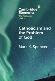 Catholicism and the Problem of God