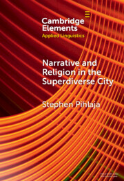 Narrative and Religion in the Superdiverse City