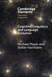 Cognitive Linguistics and Language Evolution