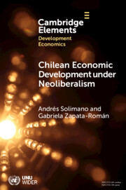 Chilean Economic Development under Neoliberalism