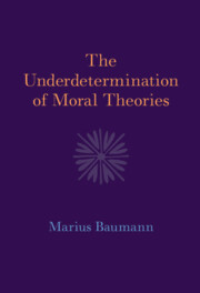 The Underdetermination of Moral Theories