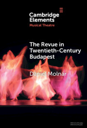 The Revue in Twentieth-Century Budapest