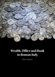 Wealth, Office and Rank in Roman Italy