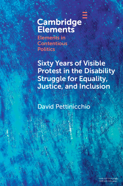 Sixty Years of Visible Protest in the Disability Struggle for