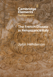 The French Disease in Renaissance Italy