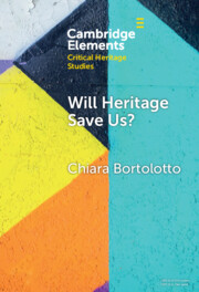 Elements in Critical Heritage Studies