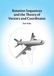 Rotation Sequences and the Theory of Vectors and Coordinates