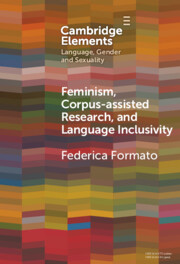 Feminism, Corpus-assisted Research and Language Inclusivity