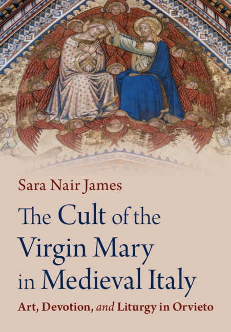The Cult of the Virgin Mary in Medieval Italy