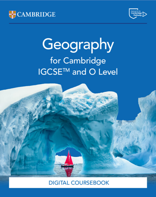Cambridge IGCSE™ and O Level Geography Digital Coursebook (2 Years)