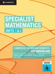 Specialist Mathematics Units 1&2 for Queensland Online Teaching Suite Code
