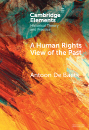 A Human Rights View of the Past