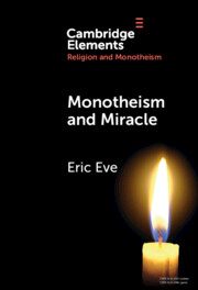 Monotheism and Miracle