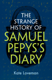 The Strange History of Samuel Pepys's Diary