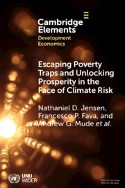 Escaping Poverty Traps and Unlocking Prosperity in the Face of Climate Risk