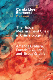 The Hidden Measurement Crisis in Criminology