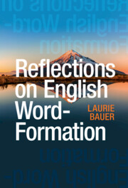 Reflections on English Word-Formation