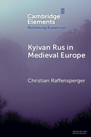 Kyivan Rus in Medieval Europe