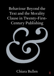 Behaviour Beyond the Text and the Morality Clause in Twenty-First-Century Publishing