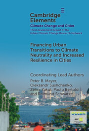 Financing Urban Transitions to Climate Neutrality and Increased Resilience in Cities