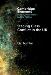 Staging Class Conflict in the UK