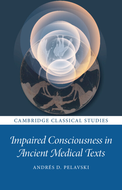 Impaired Consciousness in Ancient Medical Texts