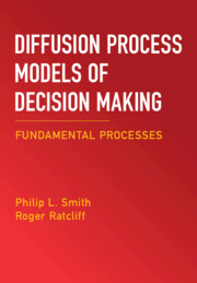 Diffusion Process Models of Decision Making