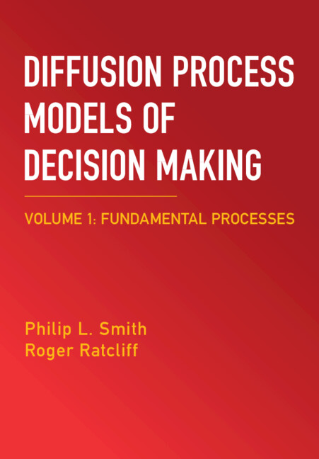 Diffusion Process Models of Decision Making