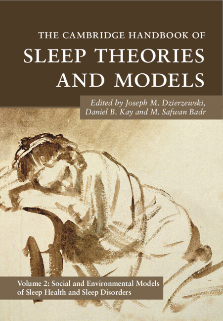 The Cambridge Handbook of Sleep Theories and Models