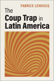 The Coup Trap in Latin America