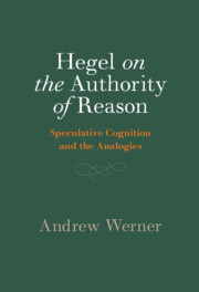 Hegel on the Authority of Reason