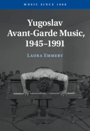 Yugoslav Avant-Garde Music, 1945–1991