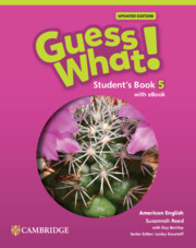 Guess What! American English Level 5