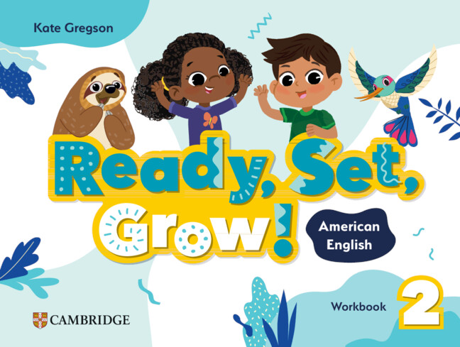 Ready, Set, Grow! Level 2