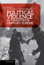 Political Violence in Twentieth-Century Europe