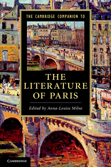 The Remaking Of Paris Zola And Haussmann Chapter 7 The Cambridge Companion To The Literature Of Paris