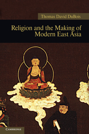 Religion and the Making of Modern East Asia