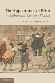 The Appearance of Print in Eighteenth-Century Fiction