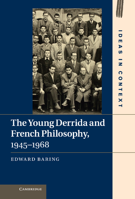 The Young Derrida and French Philosophy, 1945–1968