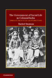 The Government of Social Life in Colonial India