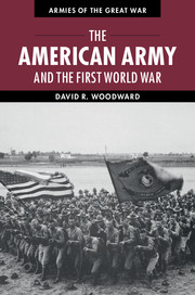 The American Army and the First World War