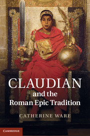 Claudian and the Roman Epic Tradition
